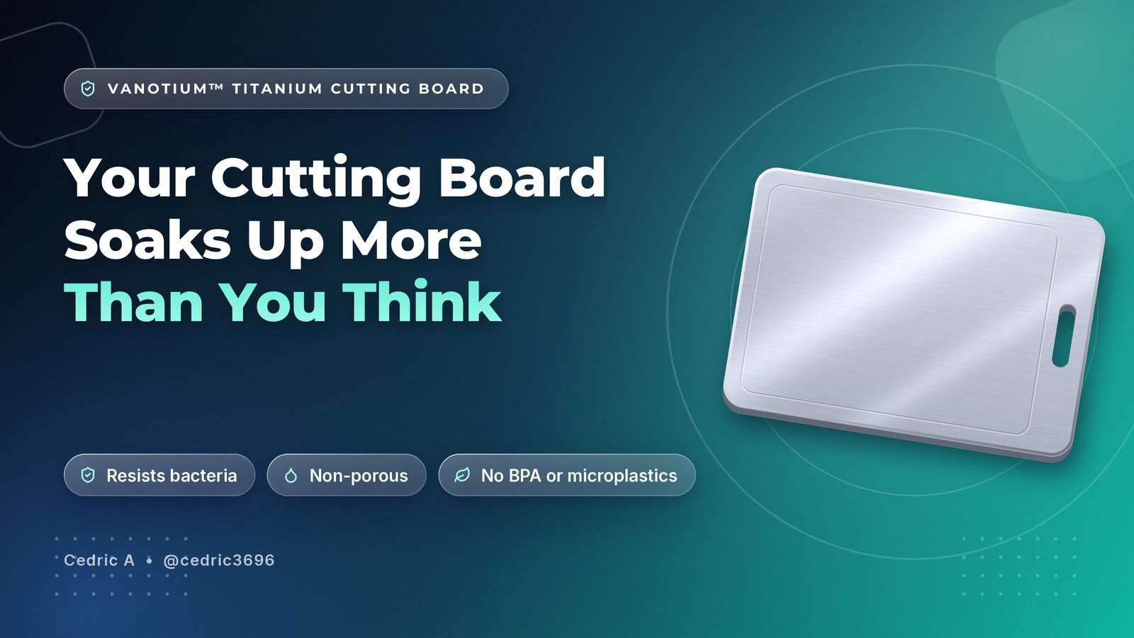 Your Cutting Board Soaks Up More Than You Think. Vanotium titanium cutting board: resists bacteria, non-porous, no BPA or microplastics.